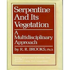 Imagen del vendedor de Serpentine and it's Vegetation: a Multidisciplinary Approach a la venta por WeBuyBooks