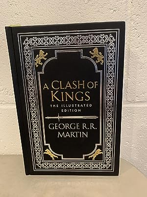 Imagen del vendedor de A Clash of Kings: the Illustrated Edition **Signed** a la venta por All-Ways Fiction