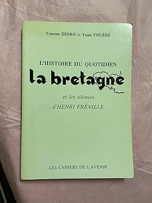 Imagen del vendedor de L'histoire du quotidien - La Bretagne et les silences d'Henri Frville a la venta por Breizh56