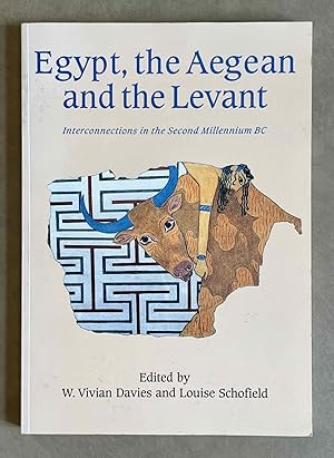 Seller image for Egypt, the Aegean and the Levant : Interconnections in the Second Millenium BC for sale by Meretseger Books