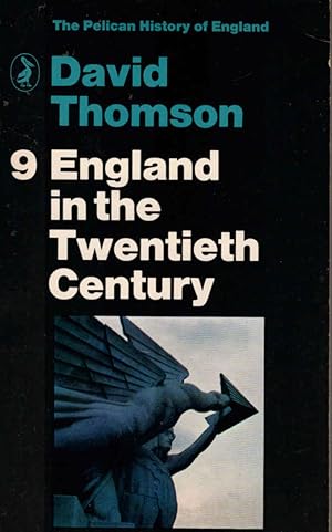 England in the twentieth century : (1914-63)