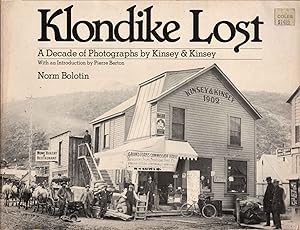 Klondike lost : a decade of photographs by Kinsey & Kinsey