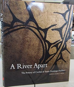 A River Apart: The Pottery of Cochiti & Santa Domingo Pueblos