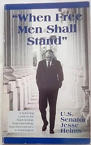 Seller image for When Free Men Shall Stand for sale by P Peterson Bookseller