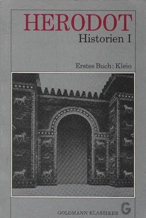 Bild des Verkufers fr Herodotus: Historien; Teil: 1= Buch 1., Kleio. [bertr. von Eberhard Richtsteig] / Goldmann-Klassiker ; Bd. KL 3 zum Verkauf von Schrmann und Kiewning GbR