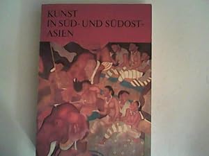 Seller image for Kunst in Sd- und Sdostasien for sale by ANTIQUARIAT FRDEBUCH Inh.Michael Simon