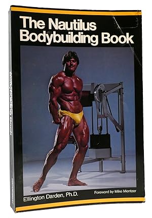 Seller image for THE NAUTILUS BODYBUILDING BOOK for sale by Rare Book Cellar