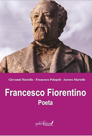 Image du vendeur pour Francesco Fiorentino. Poeta mis en vente par Libro Co. Italia Srl