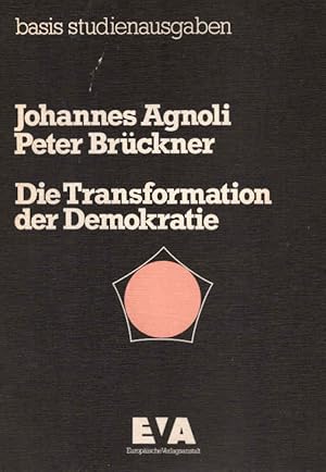 Seller image for Die Transformation der Demokratie. Johannes Agnoli; Peter Brckner / basis : studienausgaben for sale by Schrmann und Kiewning GbR