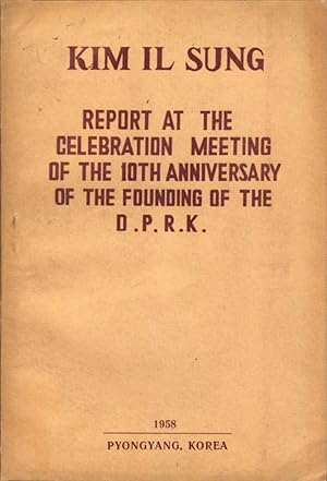 Report at the celebration meeting of the 10th anniversary of the founding of the D(emocratic) P(e...