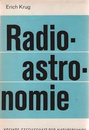 Radioastronomie. Kosmos / Kosmos-Bibliothek ; Bd. 233