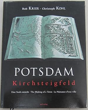 Imagen del vendedor de Potsdam Kirchsteigfeld: Eine Stadt entsteht, The Making of a Town, La Naissance d'une ville a la venta por Midway Book Store (ABAA)