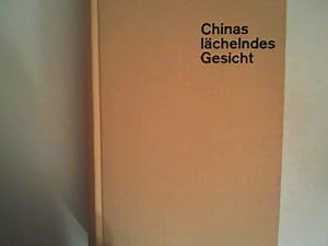 Imagen del vendedor de Chinas lchelndes Gesicht - Erfahrungen und Erlebnisse a la venta por ANTIQUARIAT FRDEBUCH Inh.Michael Simon