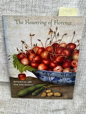 Seller image for The Flowering of Florence: Botanical Art for the Medici for sale by Anytime Books
