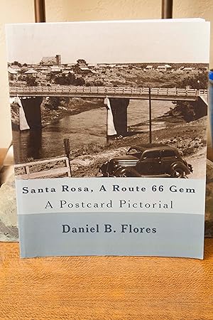 Bild des Verkufers fr Santa Rosa, A Route 66 Gem: A Postcard Pictorial zum Verkauf von Snowden's Books