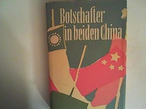 Bild des Verkufers fr Botschafter in beiden China zum Verkauf von ANTIQUARIAT FRDEBUCH Inh.Michael Simon