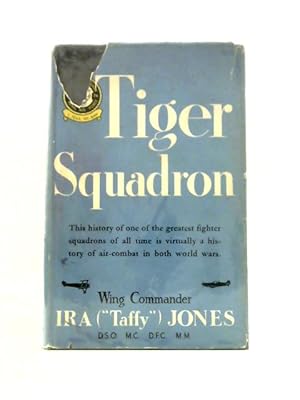 Seller image for Tiger Squadron: The Story of 74 Squadron, Raf, in Two World Wars for sale by World of Rare Books