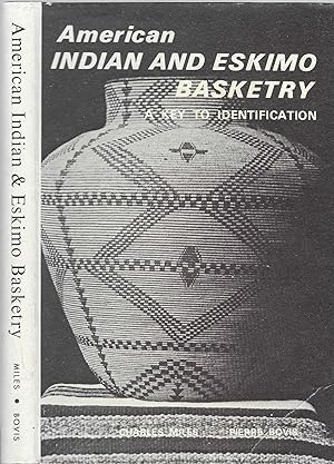 Seller image for American Indian and Eskimo Basketry. A Key to Identification [SIGNED, LIMITED/NUMBERED EDITION] for sale by BASEMENT BOOKS