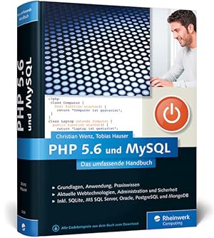 Bild des Verkufers fr PHP 5.6 und MySQL: Von den Grundlagen bis zur professionellen Programmierung zum Verkauf von Gerald Wollermann