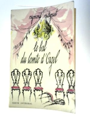 Bild des Verkufers fr Le Bal De Comte D'Orgel [French Text] zum Verkauf von World of Rare Books