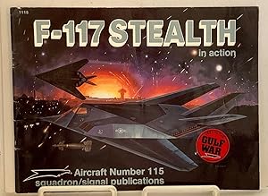 Bild des Verkufers fr F-117 Stealth in Action - Aircraft No. 115 zum Verkauf von S. Howlett-West Books (Member ABAA)