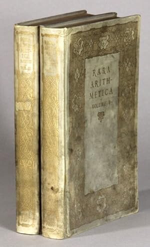 Rara arithmetica. A catalogue of the arithmetics written before the year MDCI with a description ...