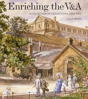 Seller image for Enriching the V&a : A Collection of Collections 1862-1914 for sale by GreatBookPricesUK