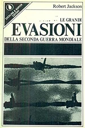 Imagen del vendedor de Le grandi evasioni della seconda guerra mondiale. a la venta por FIRENZELIBRI SRL