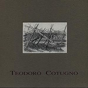 Seller image for Teodoro Cotugno incisioni e dipinti. for sale by FIRENZELIBRI SRL