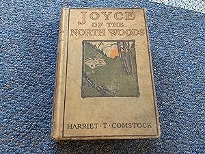 Seller image for JOYCE OF THE NORTH WOODS for sale by Betty Mittendorf /Tiffany Power BKSLINEN