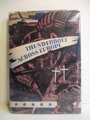 Imagen del vendedor de Thunderbolt Across Europe: History of the 83d Infantry Division 1942-1945. a la venta por Military Books