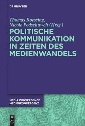 Immagine del venditore per Politische Kommunikation in Zeiten des Medienwandels venduto da AHA-BUCH GmbH