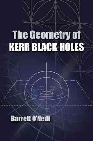 Bild des Verkufers fr Geometry of Kerr Black Holes zum Verkauf von GreatBookPrices