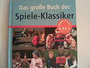 Seller image for Das groe Buch der Spiele-Klassiker for sale by ANTIQUARIAT FRDEBUCH Inh.Michael Simon