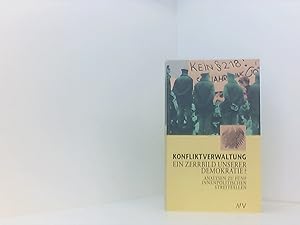 Immagine del venditore per Konfliktverwaltung. Ein Zerrbild unserer Demokratie?: Analysen zu fnf innenpolitischen Streitfllen: Memmingen-Prozess, Soldatenurteil, Hamburger . (Dokument und Essay) (Aufbau Taschenbcher) venduto da Book Broker