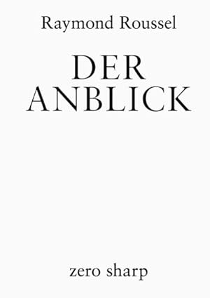 Image du vendeur pour Der Anblick mis en vente par Rheinberg-Buch Andreas Meier eK