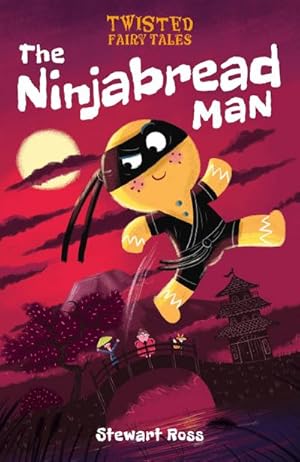 Bild des Verkufers fr Twisted Fairy Tales: The Ninjabread Man zum Verkauf von Smartbuy