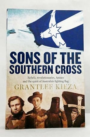 Seller image for Sons Of The Southern Cross for sale by Adelaide Booksellers