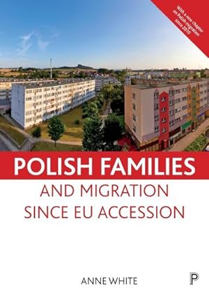 Bild des Verkufers fr Polish families and migration since EU accession zum Verkauf von AHA-BUCH GmbH