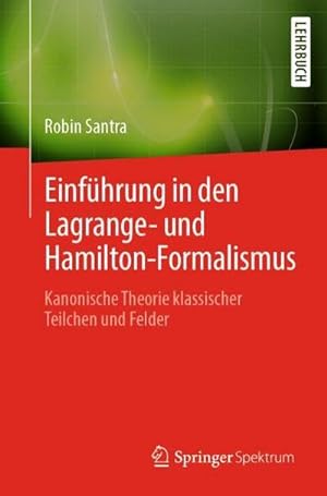 Seller image for Einfhrung in den Lagrange- und Hamilton-Formalismus for sale by BuchWeltWeit Ludwig Meier e.K.