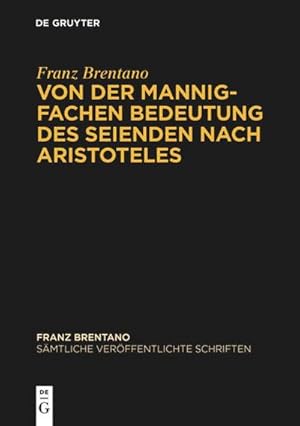 Bild des Verkufers fr Von der mannigfachen Bedeutung des Seienden nach Aristoteles zum Verkauf von AHA-BUCH GmbH