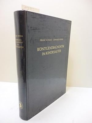 Röntgendiagnostik im Kindesalter.