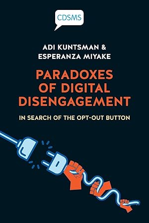 Seller image for Paradoxes of Digital Disengagement for sale by moluna