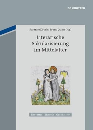 Bild des Verkufers fr Literarische Skularisierung im Mittelalter zum Verkauf von AHA-BUCH GmbH