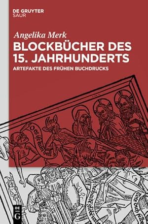 Image du vendeur pour Blockbcher des 15. Jahrhunderts : Artefakte des frhen Buchdrucks mis en vente par AHA-BUCH GmbH