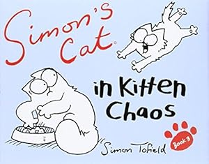 Seller image for Simon's Cat 3: In Kitten Chaos for sale by WeBuyBooks