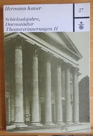 Imagen del vendedor de Darmstdter Schriften 27. 2. Schicksalsjahre : 1933 - 1970. a la venta por Antiquariat Blschke