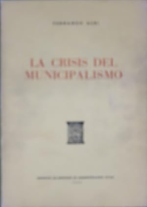 Imagen del vendedor de La crisis del municipalismo a la venta por Librera Alonso Quijano