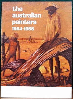 THE AUSTRALIAN PAINTERS, 1964-66. Contemporary Australian Painting from the Mertz Collection.