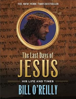 Image du vendeur pour The Last Days of Jesus: His Life and Times (Paperback or Softback) mis en vente par BargainBookStores